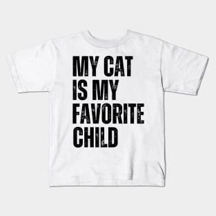 My cat is My Favorite Child Kids T-Shirt